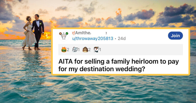 Man Asks If He Was Wrong To Sell An Beloved Family Heirloom To Pay For His Destination Wedding