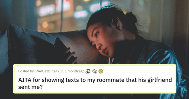 Woman Asks If It Was Messed Up To Show Her Roommate The Texts His Girlfriend Sent Her