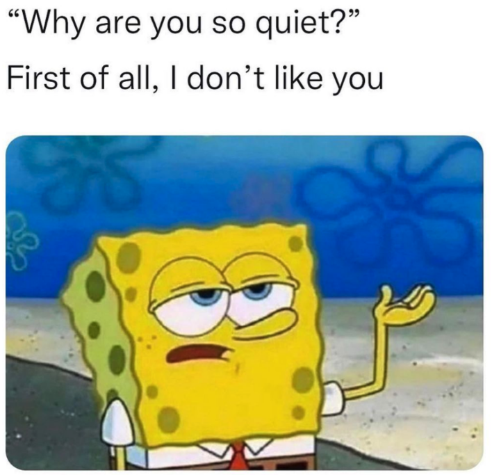 35 Funny Introvert Memes For All Your Anti-Socials Celebrating The Joy ...