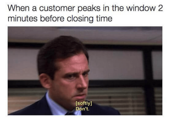 35 Funny Closing Shift Memes For Late Night Employees Who Know The Pain ...