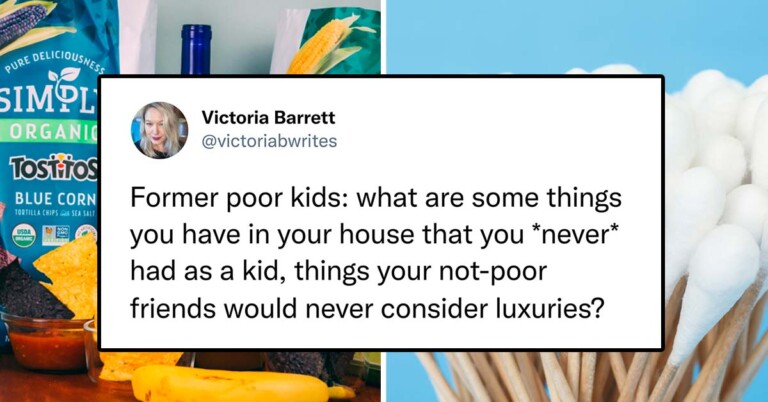 27 Former Poor Kids Tweet About The Things They Have Now That Were Considered “Luxuries” Growing Up