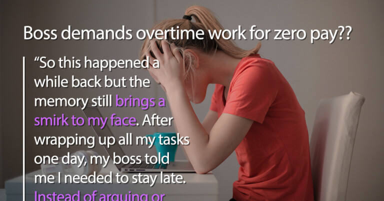 Employee Has Perfect Response To Boss Who Forces Them To Work Overtime For No Extra Pay